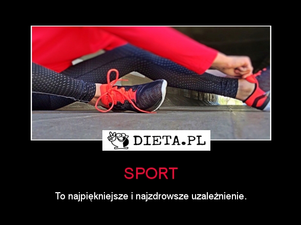 SPORT - Dieta.pl/motywatory
